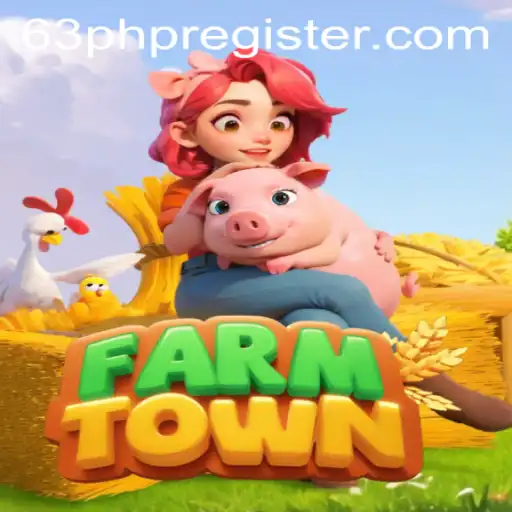 Exploring FarmTown: The Charming Agricultural Adventure with a Twist of 63PHP